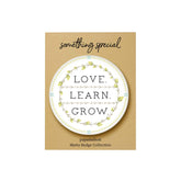 Bloom and Grow: Love Learn Grow Badge
